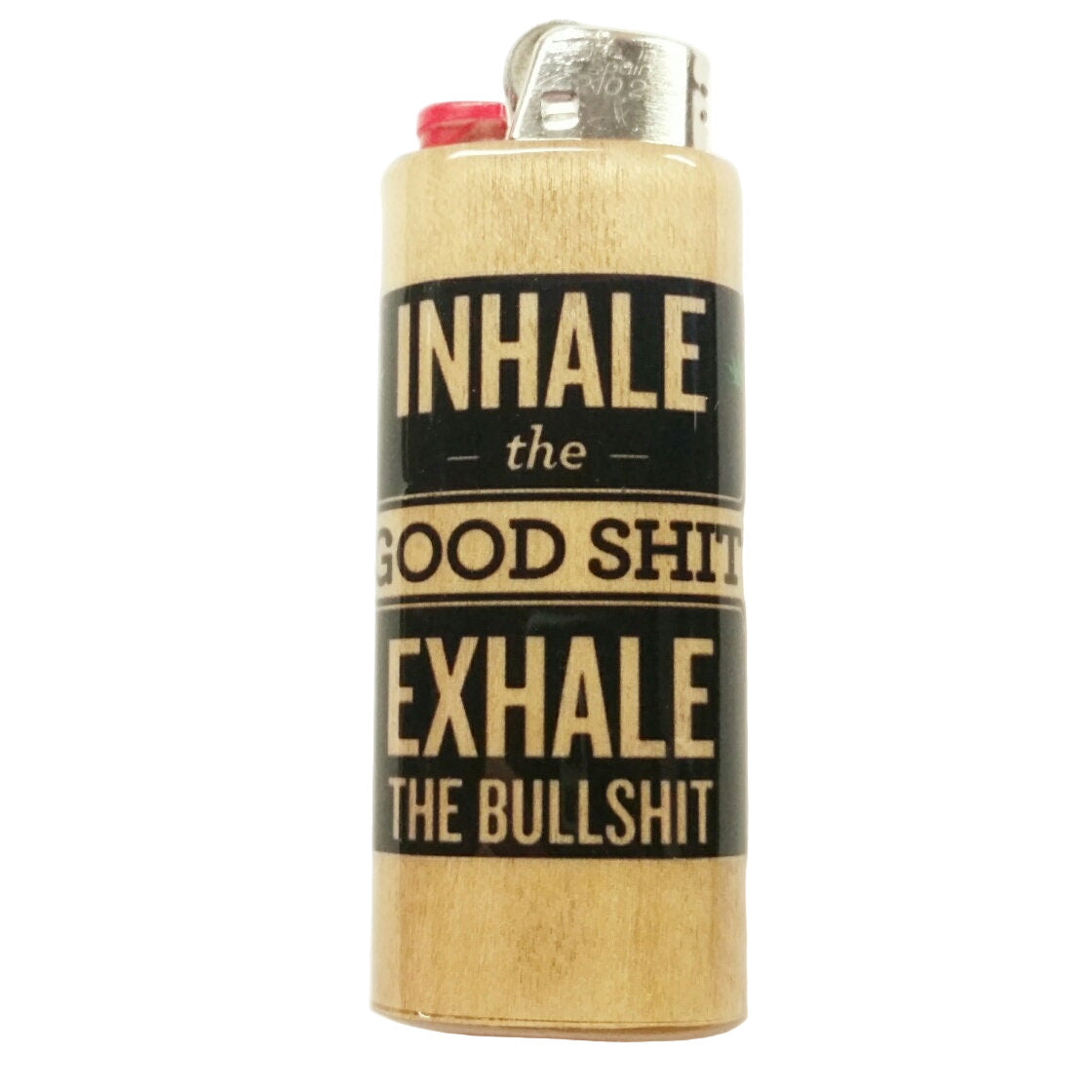 Inhale The Good Shit Exhale The Bullshit