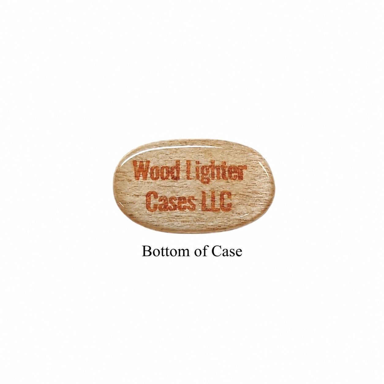 A close-up of the bottom edge of a light natural wood case, showing the engraved text 'Wood Lighter Cases LLC' in orange-brown lettering. Below the wood sample is the text 'Bottom of Case' on a plain white background.