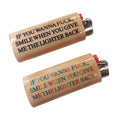 If You Wanna Fuck Smile When You Give Me The Lighter Back holders sleeves covers cases
