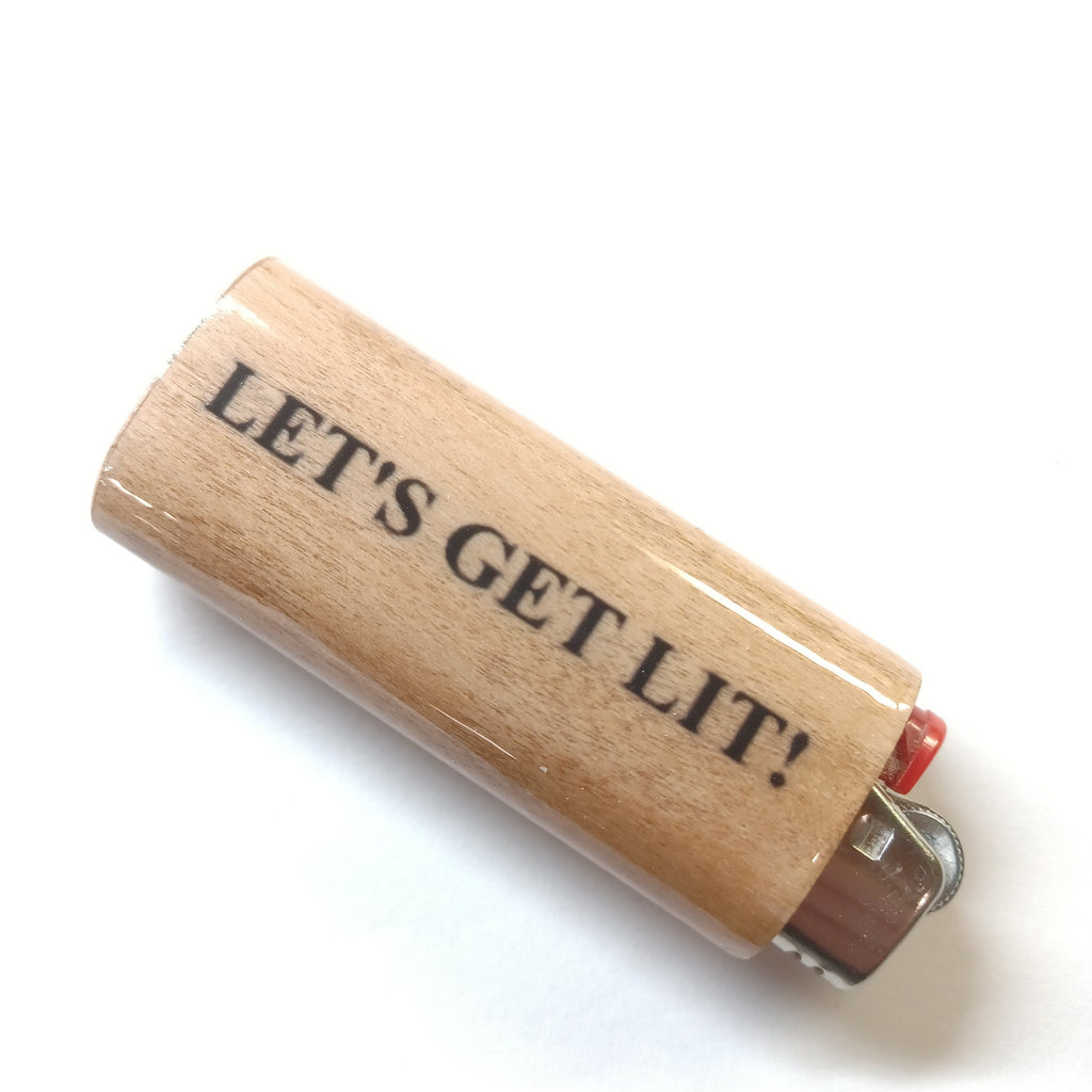 Wooden lighter with 'LET'S GET LIT!' text on a white background