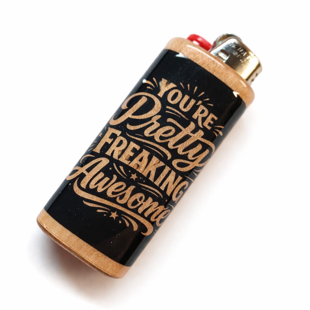 You’re Pretty Freaking Awesome Wooden Bic Lighter Case Handmade Lighter Holder Sleeve Funny Gift for Her or Him Fits Classic Bic